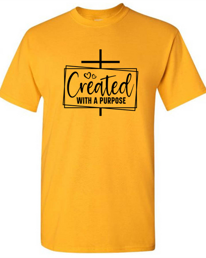 Created With A Purpose Tee