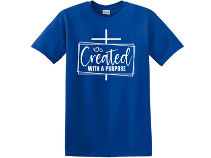 Created With A Purpose Tee